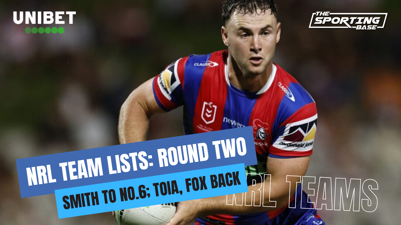 Knights hand Smith No.6 chance; Toia, Fox’s quick returns — NRL 2026 round two teams Image